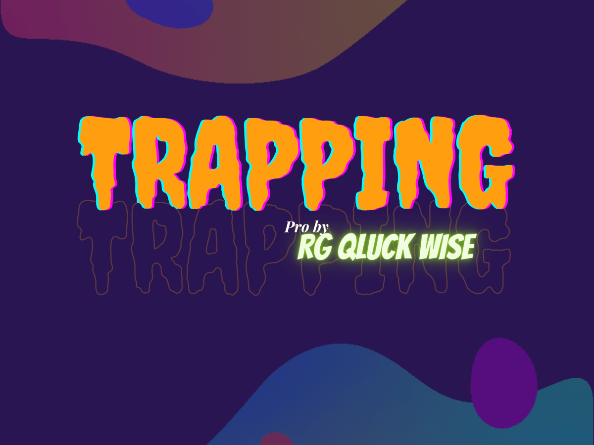 Download Trapping by RG Qluck&nbsp;Wise